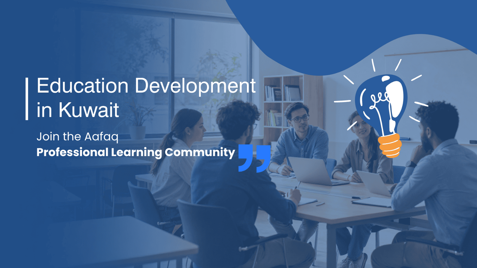 Education Development in Kuwait: Introducing the Aafaq Professional Learning Community